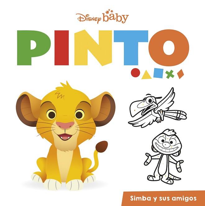 Disney Baby : Pinto : Simba y sus amigos | 9788418939358 | Disney | Librería Castillón - Comprar libros online Aragón, Barbastro