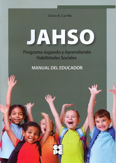 Programa Jugando y Aprendiendo Habilidades Sociales (JAHSO) MANUAL | 9788478699131 | Carrillo Guerrero, Gloria B. | Librería Castillón - Comprar libros online Aragón, Barbastro