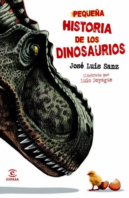 Pequeña historia de los dinosaurios | 9788467008890 | Sanz García, José Luis | Librería Castillón - Comprar libros online Aragón, Barbastro