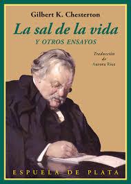 La sal de la vida | 9788417146023 | Chesterton, Gilbert Keith | Librería Castillón - Comprar libros online Aragón, Barbastro