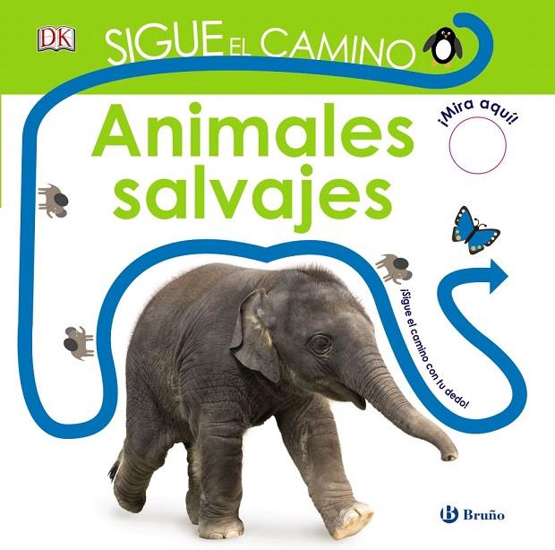 Sigue el camino : Animales salvajes | 9788469621677 | Sirett, Dawn | Librería Castillón - Comprar libros online Aragón, Barbastro