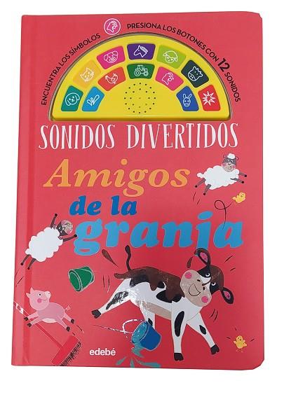 SONIDOS DIVERTIDOS - AMIGOS DE LA GRANJA | 9788468346380 | Smith, Kathryn | Librería Castillón - Comprar libros online Aragón, Barbastro