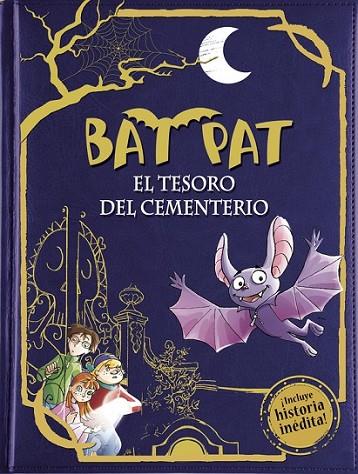 Bat Pat 1. El tesoro del cementerio (Tapa dura con historia exclusiva) | 9788490430873 | PAVANELLO, ROBERTO | Librería Castillón - Comprar libros online Aragón, Barbastro