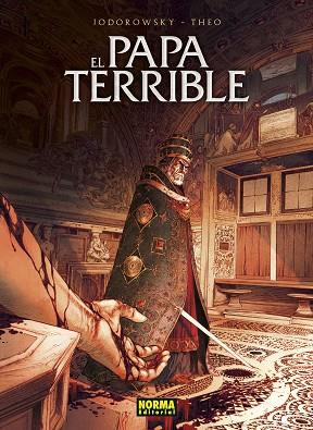 El Papa terrible | 9788467944051 | Jodorowsky, Alejandro / Theo | Librería Castillón - Comprar libros online Aragón, Barbastro