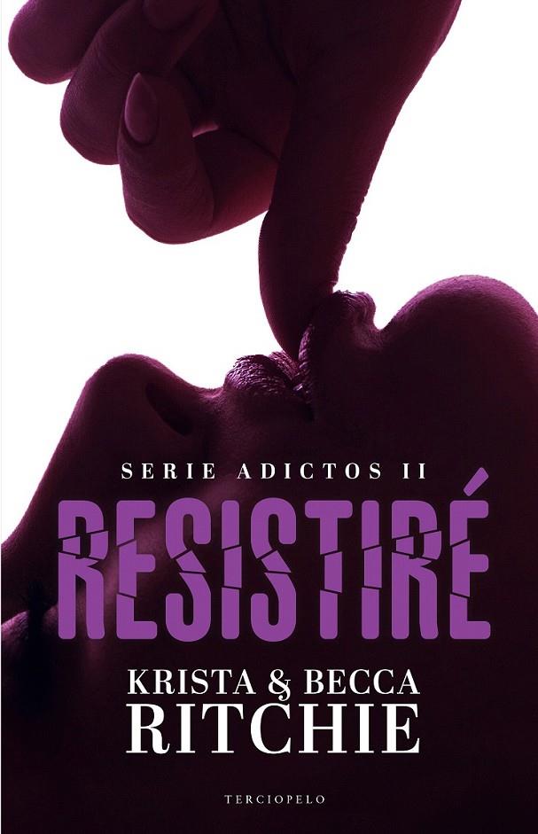 Resistiré | 9788494557026 | Ritchie, Krista ; Ritchie, Becca | Librería Castillón - Comprar libros online Aragón, Barbastro