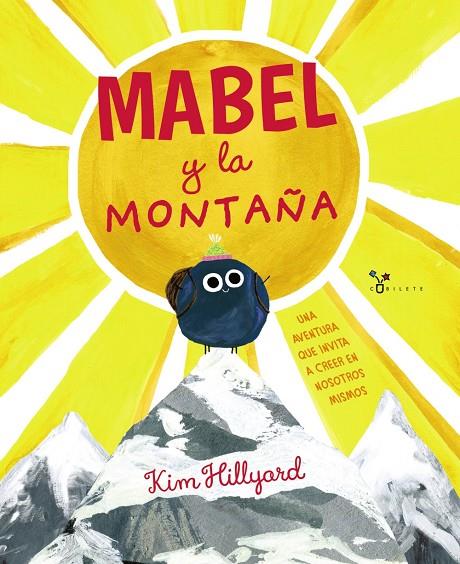 Mabel y la montaña | 9788469627938 | Hillyard, Kim | Librería Castillón - Comprar libros online Aragón, Barbastro