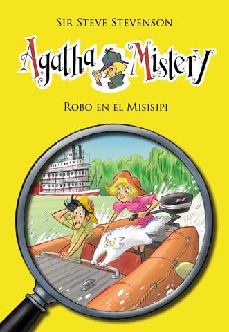 Agatha Mistery 21. Robo en el Misisipi | 9788424653644 | Stevenson, Sir Steve | Librería Castillón - Comprar libros online Aragón, Barbastro