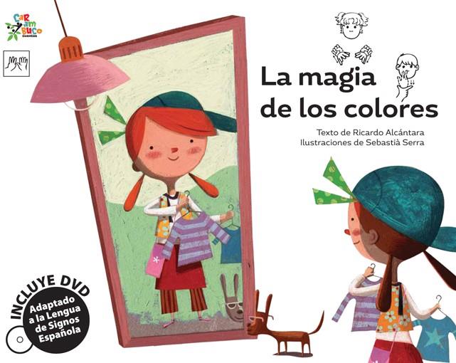 MAGIA DE LOS COLORES, LA | 9788493779498 | ALCANTARA, RICARDO | Librería Castillón - Comprar libros online Aragón, Barbastro