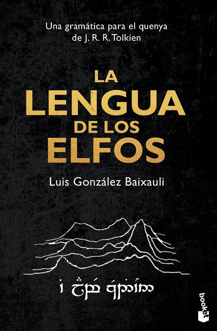 La lengua de los elfos | 9788445000694 | González B., Luis | Librería Castillón - Comprar libros online Aragón, Barbastro
