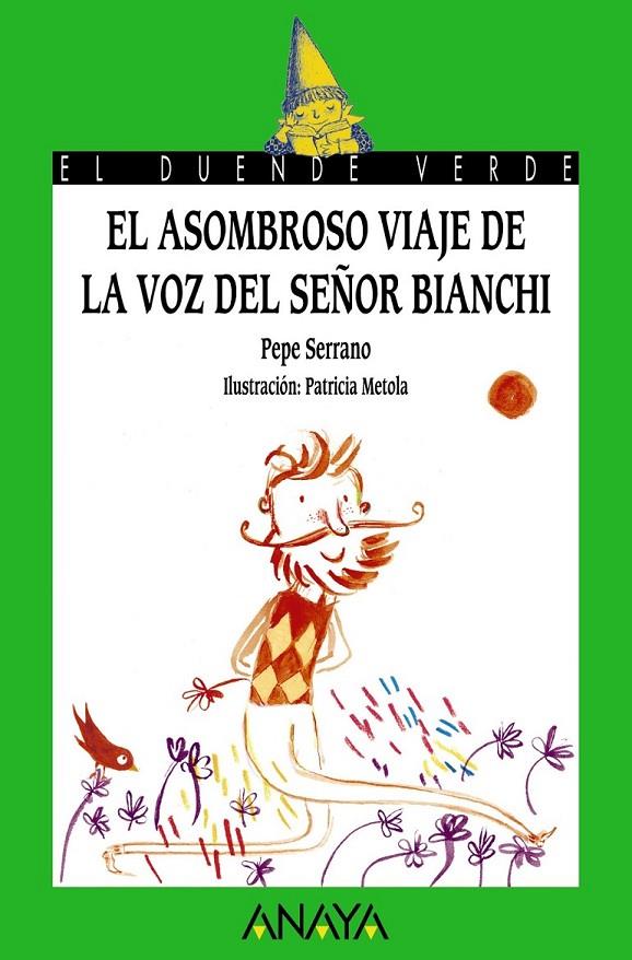 El asombroso viaje de la voz del señor Bianchi | 9788467871357 | Serrano, Pepe | Librería Castillón - Comprar libros online Aragón, Barbastro