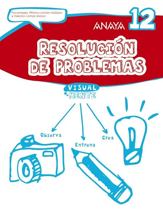 Resolución de problemas 12 Visualmente | 9788469831922 | Anaya Educación | Librería Castillón - Comprar libros online Aragón, Barbastro