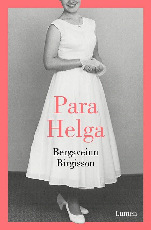 Para Helga | 9788426405708 | Birgisson, Bergsveinn | Librería Castillón - Comprar libros online Aragón, Barbastro