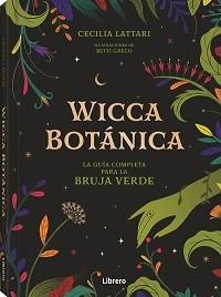 WICCA BOTANICA | 9789463598521 | Lattari, Cecilia | Librería Castillón - Comprar libros online Aragón, Barbastro