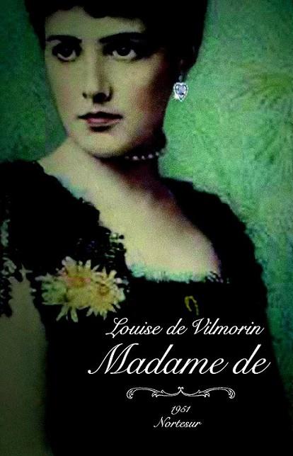 MADAME DE | 9788493735791 | DE VILMORIN, LOUISE | Librería Castillón - Comprar libros online Aragón, Barbastro