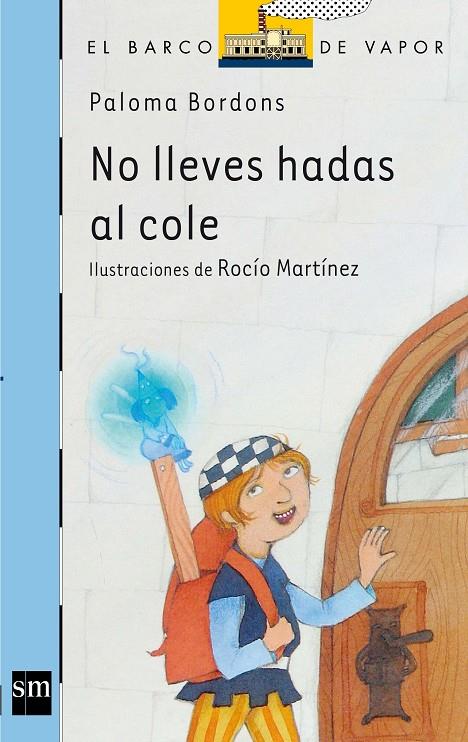 NO LLEVES HADAS AL COLE (BVA) | 9788467504361 | BORDONS GANGAS, PALOMA (1964- ) | Librería Castillón - Comprar libros online Aragón, Barbastro