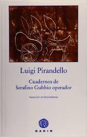 Cuadernos de Serafino Gubbio operador | 9788494576577 | Librería Castillón - Comprar libros online Aragón, Barbastro