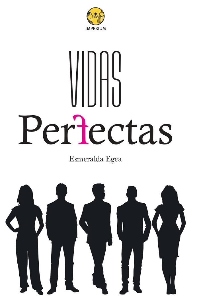 Vidas perfectas | 9788412587272 | Egea, Esmeralda | Librería Castillón - Comprar libros online Aragón, Barbastro