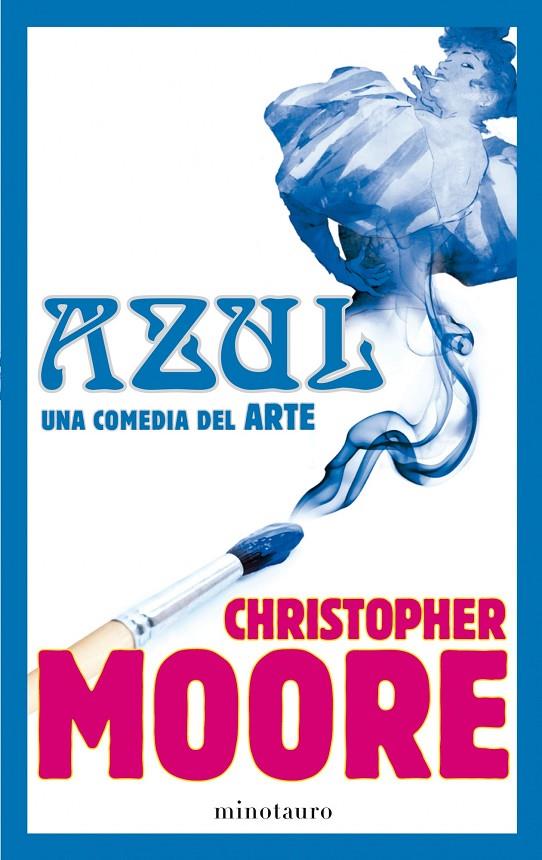 Azul | 9788445000601 | Moore, Christopher | Librería Castillón - Comprar libros online Aragón, Barbastro