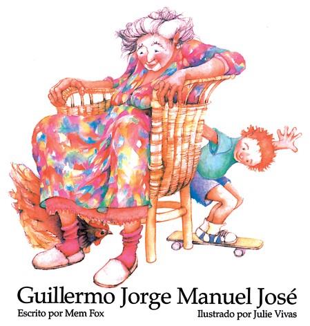 GUILLERMO JORGE MANUEL JOSÉ | 9788493913809 | FOX, MEM; VIVAS, JULIE | Librería Castillón - Comprar libros online Aragón, Barbastro