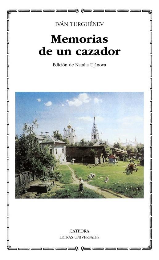 MEMORIAS DE UN CAZADOR | 9788437623894 | TURGUENEV, IVAN SERGUEEVICH | Librería Castillón - Comprar libros online Aragón, Barbastro