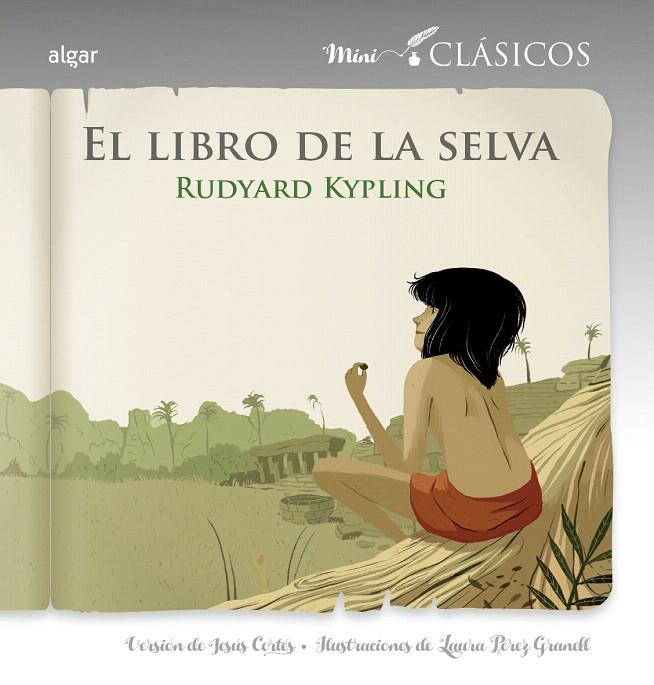 El libro de la selva | 9788491422600 | KIPLING, RUDYARD | Librería Castillón - Comprar libros online Aragón, Barbastro