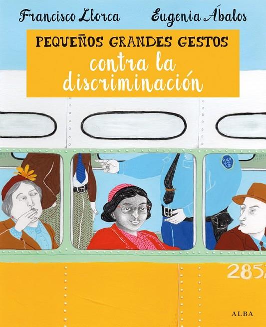 Pequeños grandes gestos contra la discriminación | 9788490651421 | Llorca, Francisco | Librería Castillón - Comprar libros online Aragón, Barbastro