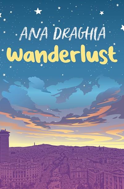 Wanderlust | 9788419147233 | Draghia, Ana | Librería Castillón - Comprar libros online Aragón, Barbastro