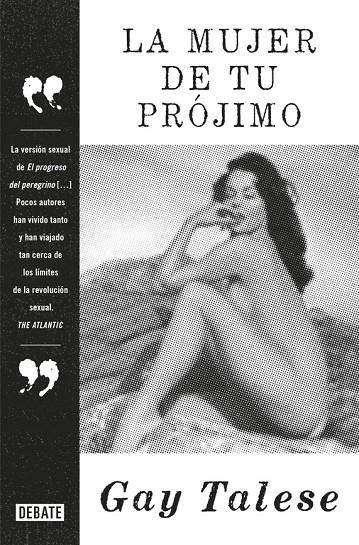 La mujer de tu prójimo | 9788499926889 | Talese, Gay | Librería Castillón - Comprar libros online Aragón, Barbastro