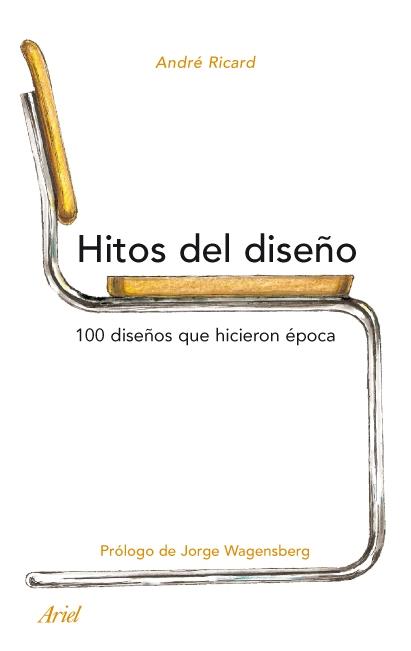 HITOS DEL DISEÑO | 9788434488366 | RICARD, ANDRE | Librería Castillón - Comprar libros online Aragón, Barbastro