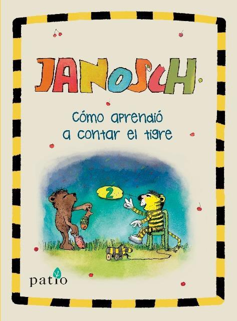 COMO APRENDIO A CONTAR EL TIGRE | 9788417376000 | JANOSCH | Librería Castillón - Comprar libros online Aragón, Barbastro
