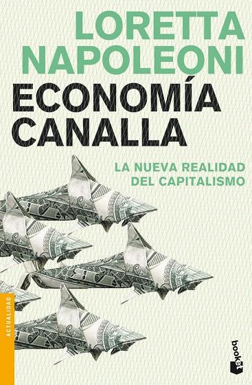 Economía canalla | 9788408102700 | Napoleoni, Loretta | Librería Castillón - Comprar libros online Aragón, Barbastro
