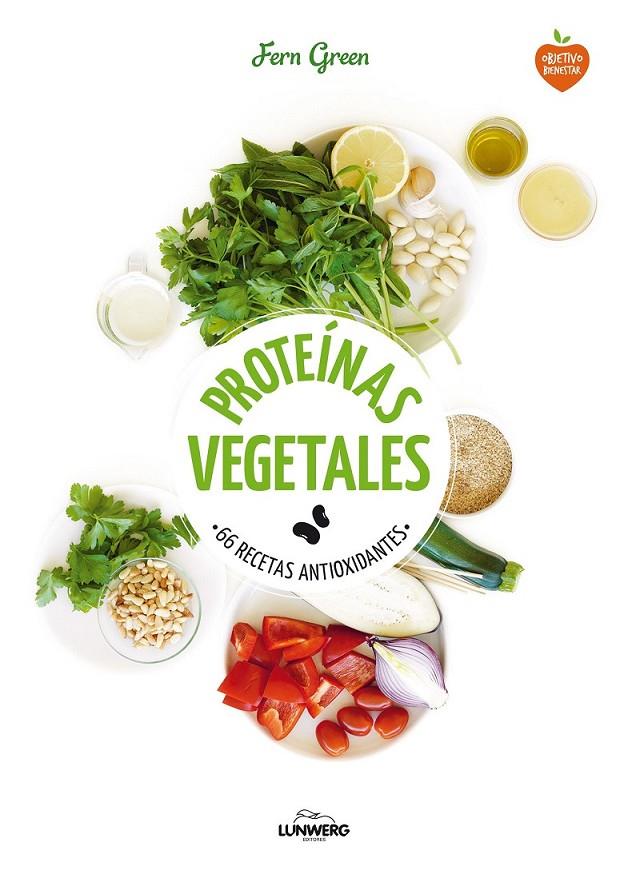 Proteínas vegetales | 9788416489145 | Green, Fern | Librería Castillón - Comprar libros online Aragón, Barbastro