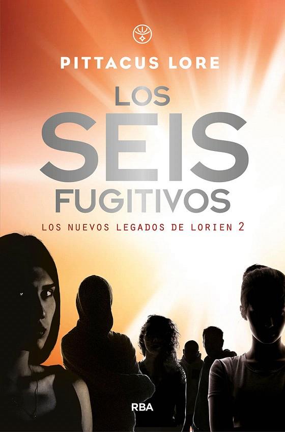 Generación uno (2). Los seis fugitivos | 9788427215825 | LORE, PITTACUS | Librería Castillón - Comprar libros online Aragón, Barbastro