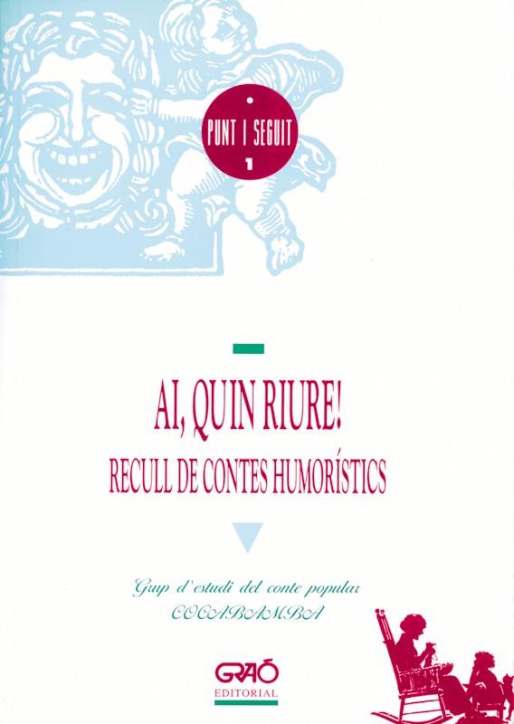 AI QUIN RIURE RECULL DE CONTES HUMORISTICS | 9788485729500 | FUSALBA, MONTSERRAT | Librería Castillón - Comprar libros online Aragón, Barbastro