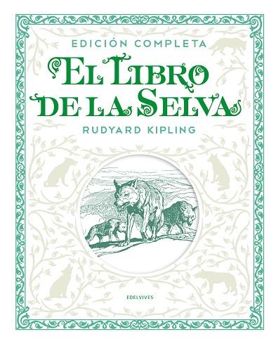 El libro de la selva. Edición completa | 9788414011300 | Kipling, Rudyard | Librería Castillón - Comprar libros online Aragón, Barbastro