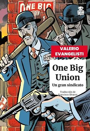 One Big Union | 9788418918803 | Evangelisti, Valerio | Librería Castillón - Comprar libros online Aragón, Barbastro