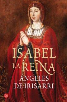 Isabel, la Reina - PDL | 9788466326919 | Irisarri, Ángeles De | Librería Castillón - Comprar libros online Aragón, Barbastro