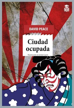 Ciudad ocupada | 9788418918063 | Peace, David | Librería Castillón - Comprar libros online Aragón, Barbastro