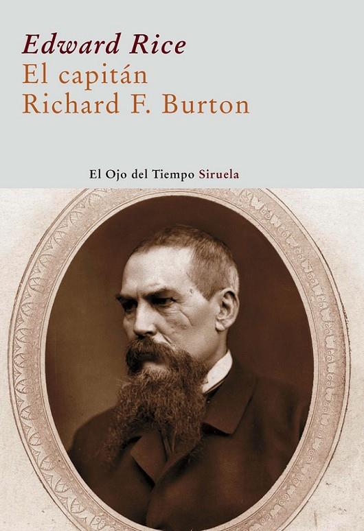  CAPITÁN RICHARD FRANCIS BURTON, EL | 9788498412956 | RICE, EDWARD | Librería Castillón - Comprar libros online Aragón, Barbastro