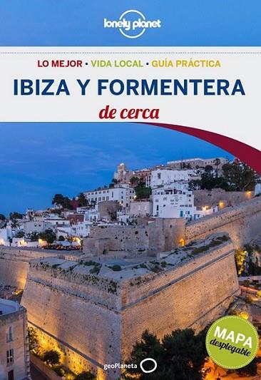 Ibiza y Formentera De cerca - Lonely Planet 1ed.2014 | 9788408131175 | Beltrán Jiménez, Rebecca; Tur Marí, Laura | Librería Castillón - Comprar libros online Aragón, Barbastro