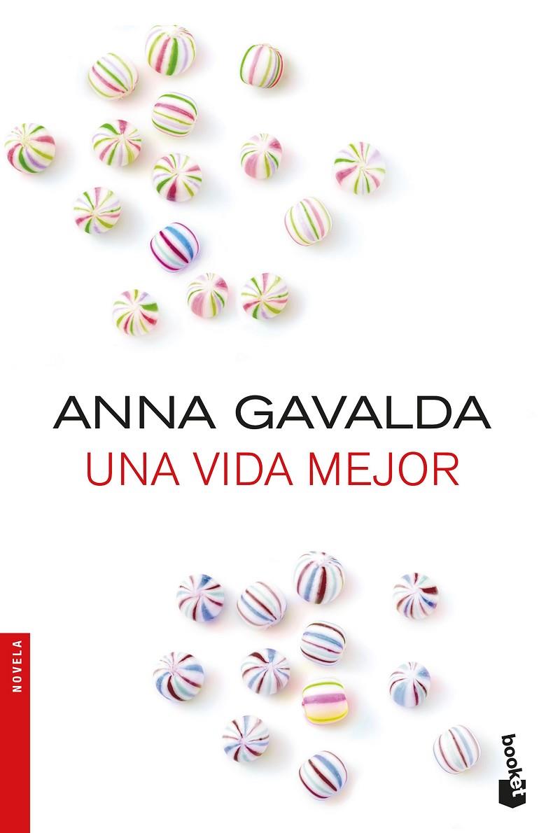 Una vida mejor | 9788432233326 | Gavalda, Anna | Librería Castillón - Comprar libros online Aragón, Barbastro