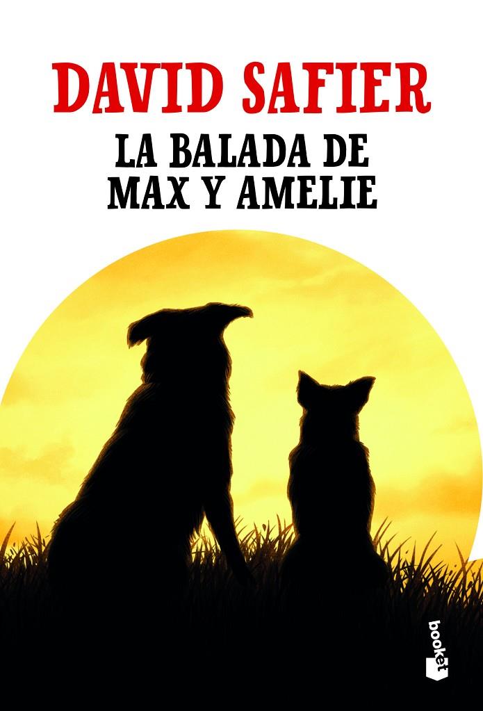 La balada de Max y Amelie | 9788432235788 | Safier, David | Librería Castillón - Comprar libros online Aragón, Barbastro