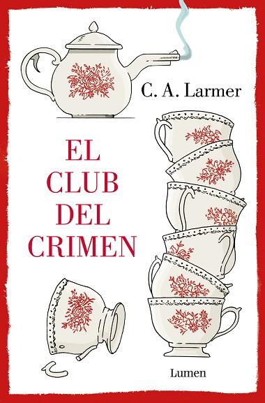 El Club del Crimen | 9788426426499 | Larmer, C.A. | Librería Castillón - Comprar libros online Aragón, Barbastro
