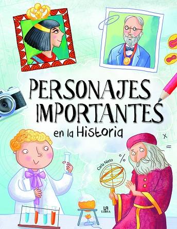 Personajes Importantes en la Historia | 9788466240772 | Nieto Martínez, Carla | Librería Castillón - Comprar libros online Aragón, Barbastro