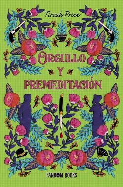 Orgullo y premeditación | 9788418027772 | Price, Tirzah | Librería Castillón - Comprar libros online Aragón, Barbastro