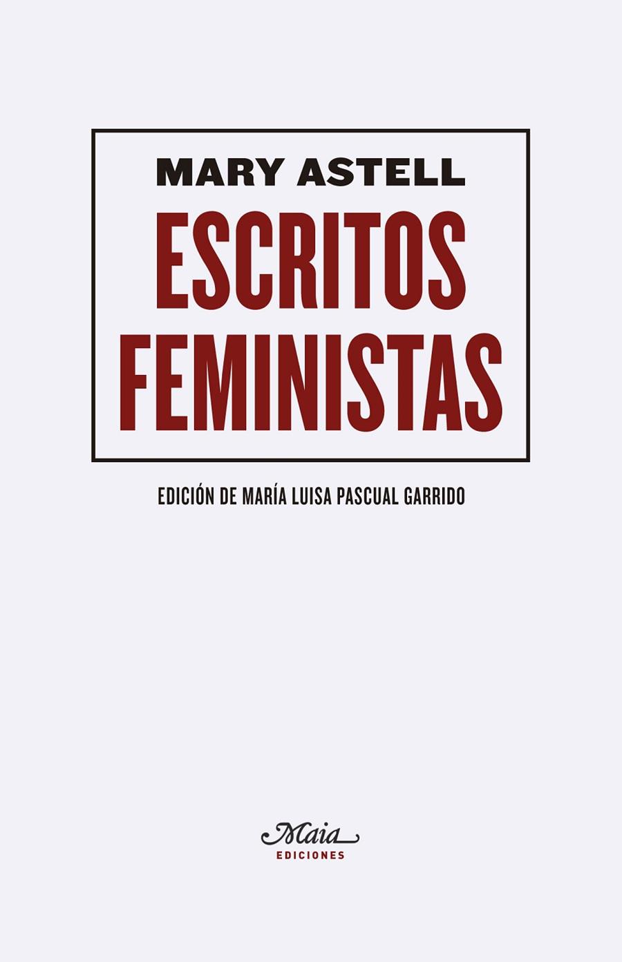 Escritos feministas | 9788492724512 | Astell, Mary | Librería Castillón - Comprar libros online Aragón, Barbastro