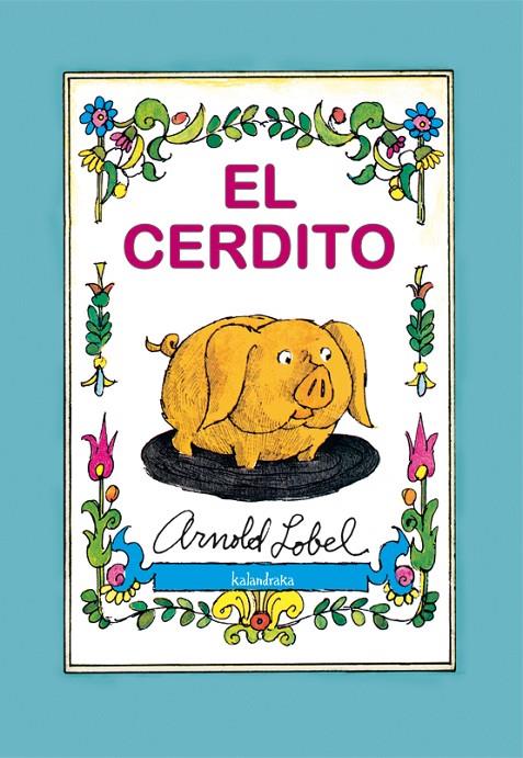 CERDITO, EL | 9788496388932 | LOBEL, ARNOLD | Librería Castillón - Comprar libros online Aragón, Barbastro