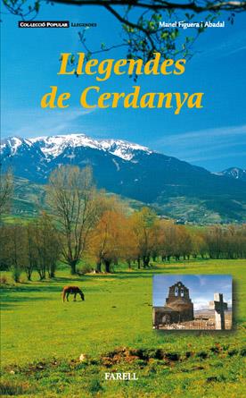 LLEGENDES DE CERDANYA | 9788495695031 | FIGUERA ABADAL, MANEL | Librería Castillón - Comprar libros online Aragón, Barbastro