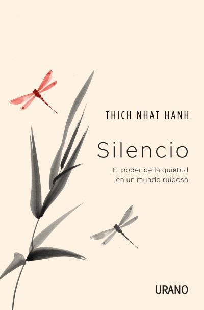 Silencio | 9788416622887 | Nhat Hanh, Thich | Librería Castillón - Comprar libros online Aragón, Barbastro