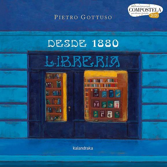 Desde 1880 | 9788413430485 | Gottuso, Pietro | Librería Castillón - Comprar libros online Aragón, Barbastro